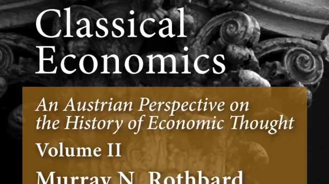 AN Austrian Persepctive on the History of Economic Thought, Volume 2 by Murray N. Rothbard